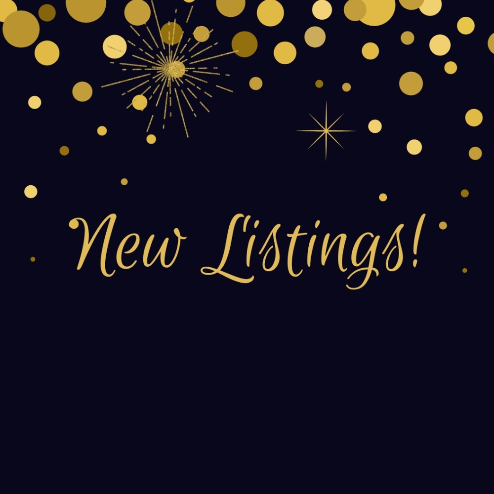 New Listings!